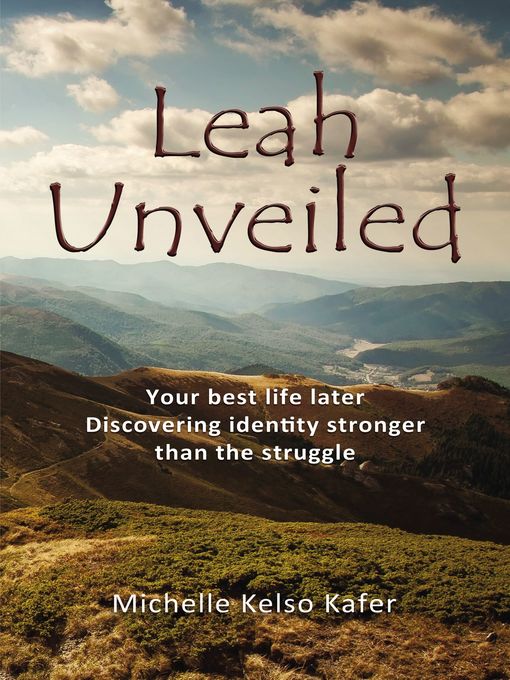 Title details for Leah Unveiled by Michelle Kelso Kafer - Available